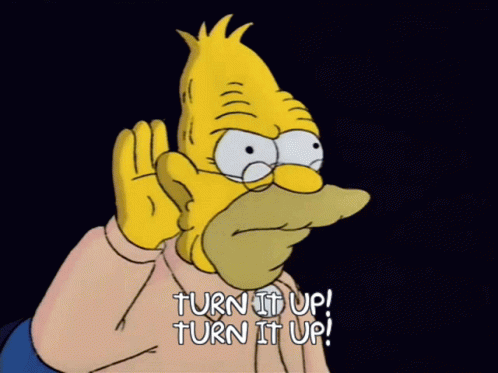 simpsons-turn-it-up-grandpa.gif